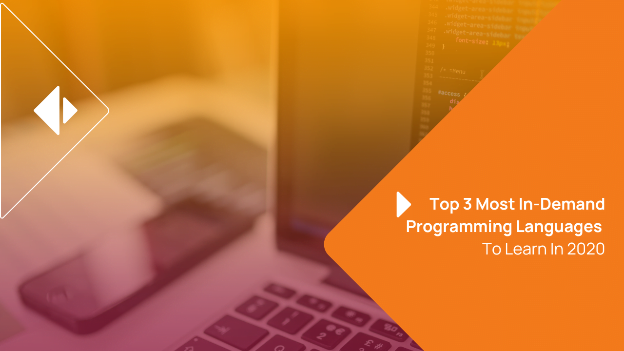 Top 3 most in-demand programming languages to learn in 2020