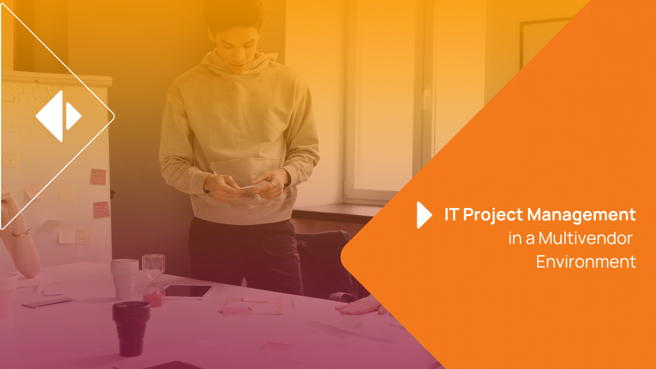 IT Project management in a multivendor environment